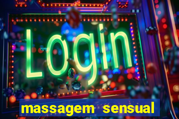 massagem sensual porto alegre